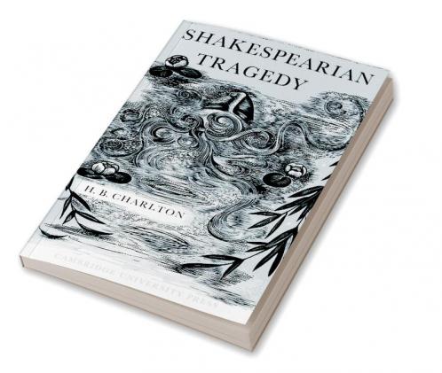 Shakespearian Tragedy