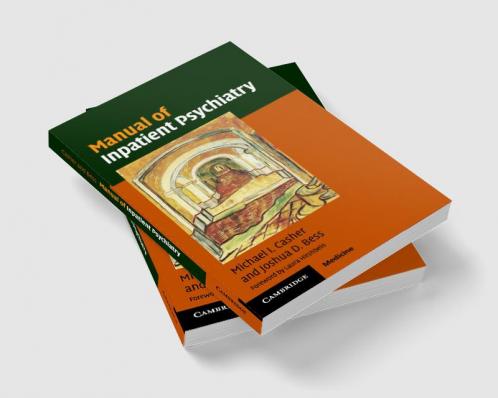 Manual of Inpatient Psychiatry