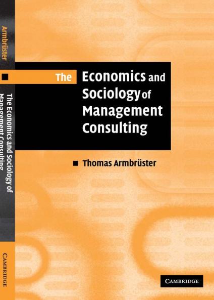 The Economics and Sociology of Management Consulting
