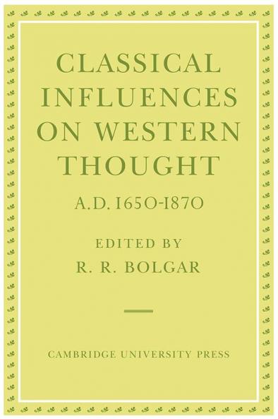Classical Influences on Western Thought A.D. 1650-1870