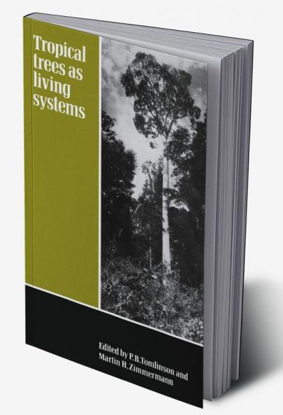 Tropical Trees as Living Systems