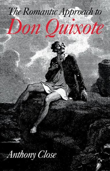 The Romantic Approach to 'Don Quixote'