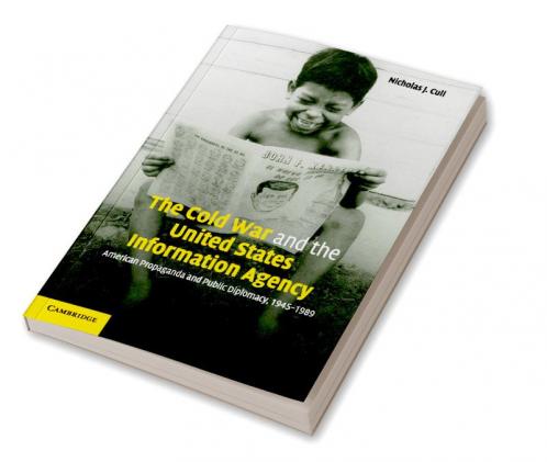 The Cold War and the United States Information Agency