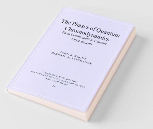 The Phases of Quantum Chromodynamics