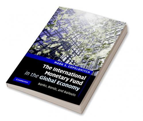 The International Monetary Fund in the Global Economy