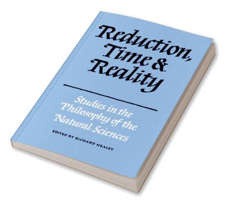 Reduction Time and Reality