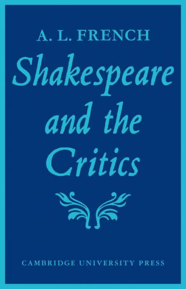 Shakespeare and the Critics