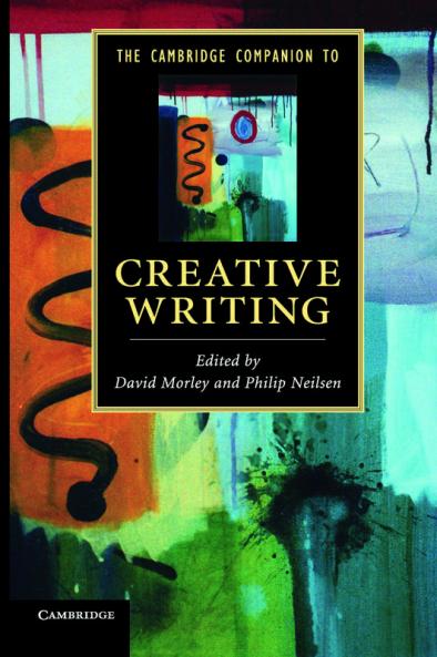 The Cambridge Companion to Creative Writing