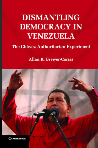 Dismantling Democracy in Venezuela
