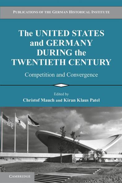 United States and Germany during the Twentieth Century