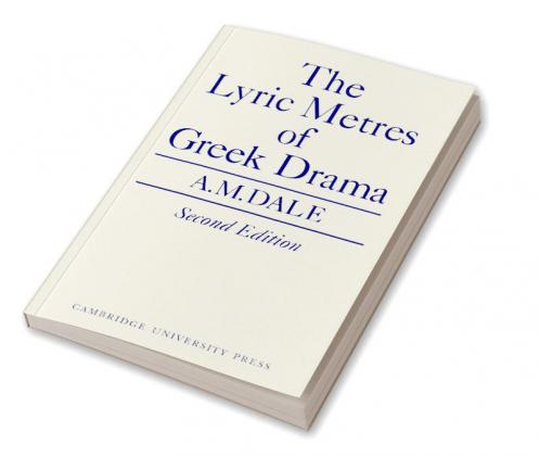 Lyric Metres of Greek Drama