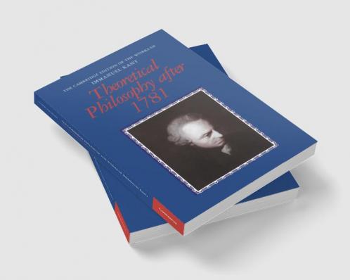 Theoretical Philosophy After 1781