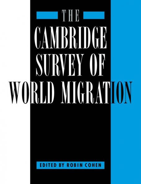 The Cambridge Survey of World Migration