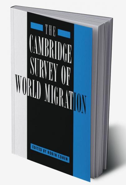 The Cambridge Survey of World Migration