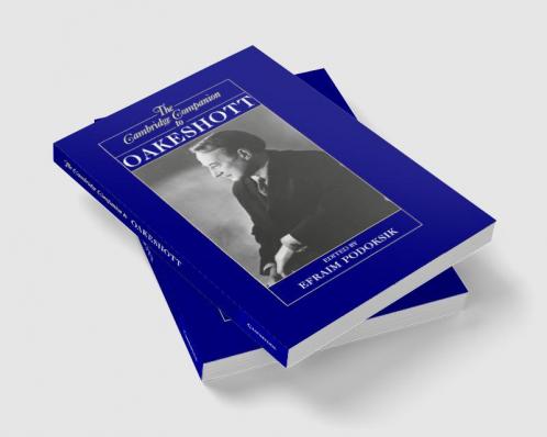 The Cambridge Companion to Oakeshott