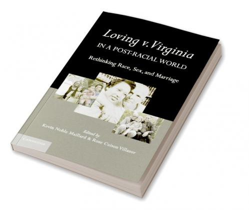 Loving v. Virginia in a Post-Racial World