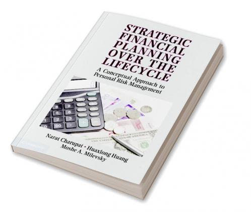 Strategic Financial Planning Over the Lifecycle