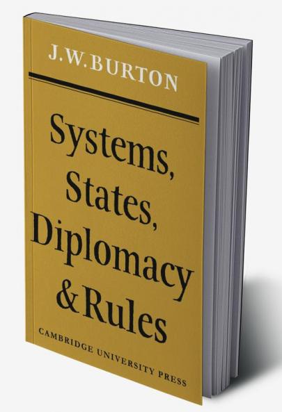 Systems States Diplomacy and Rules