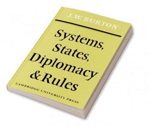 Systems States Diplomacy and Rules