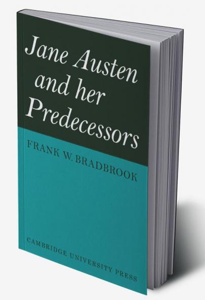 Jane Austen and Her Predecessors