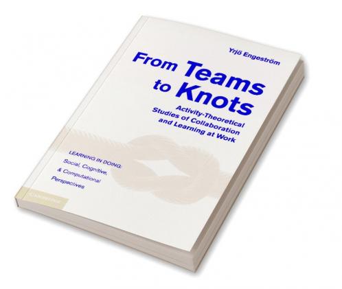 From Teams to Knots