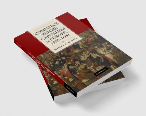 Commerce Before Capitalism in Europe 1300-1600