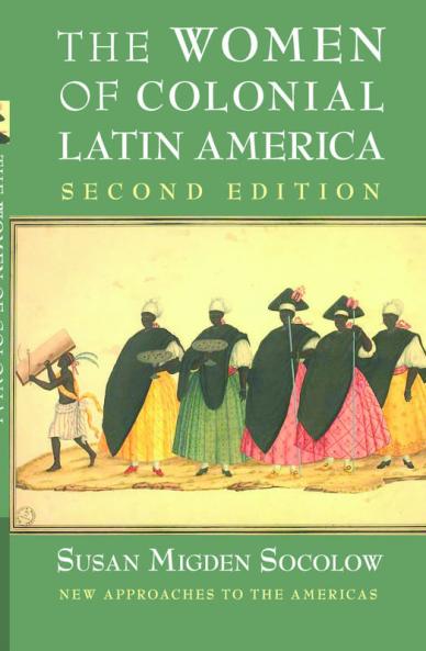 The Women of Colonial Latin America