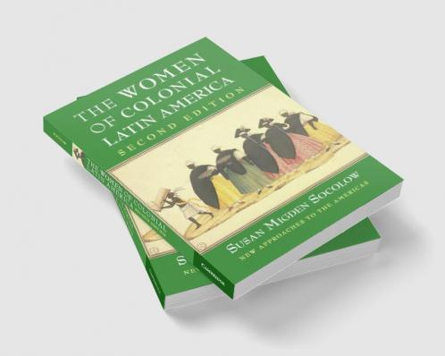 The Women of Colonial Latin America