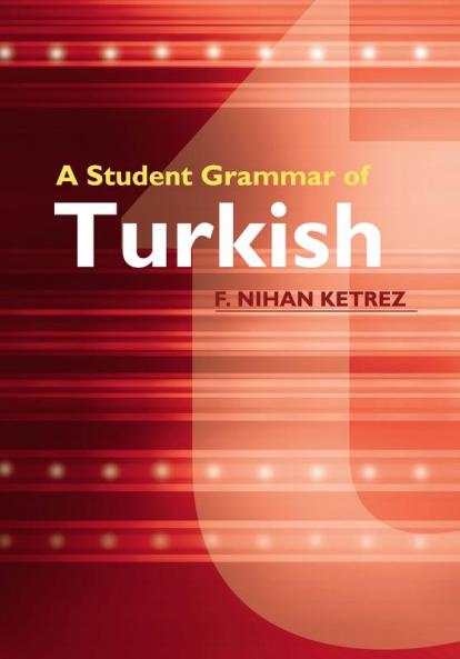A Student Grammar of Turkish