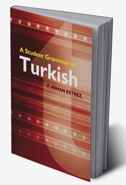 A Student Grammar of Turkish