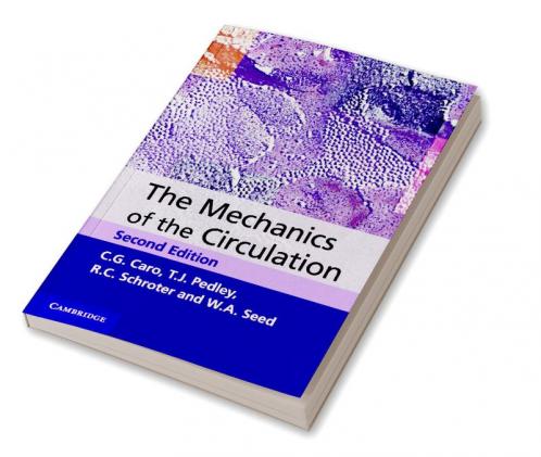 The Mechanics of the Circulation