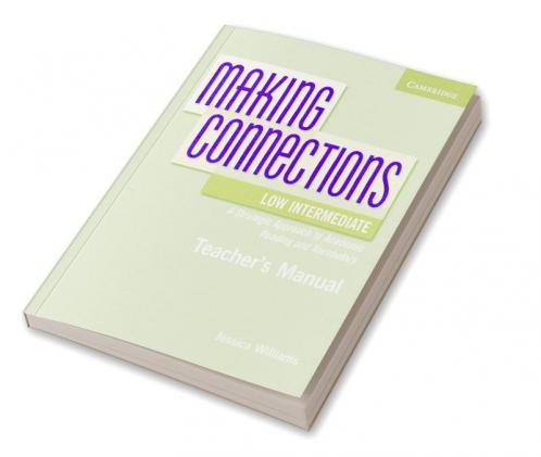 Making Connections Low Intermediate Teacher's Manual