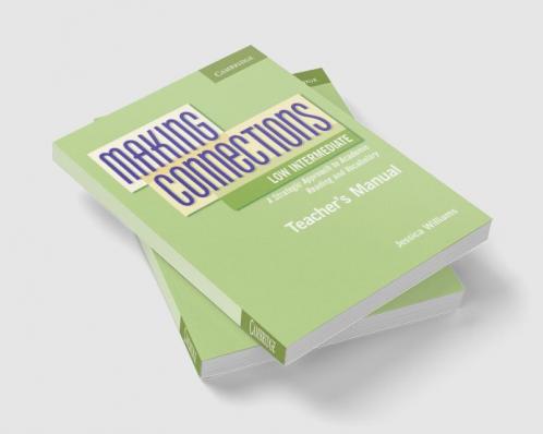 Making Connections Low Intermediate Teacher's Manual