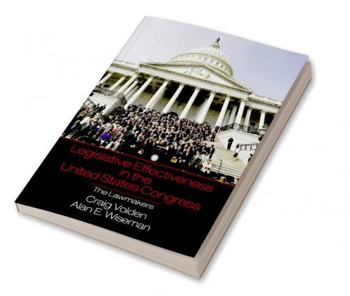 Legislative Effectiveness in the United States Congress