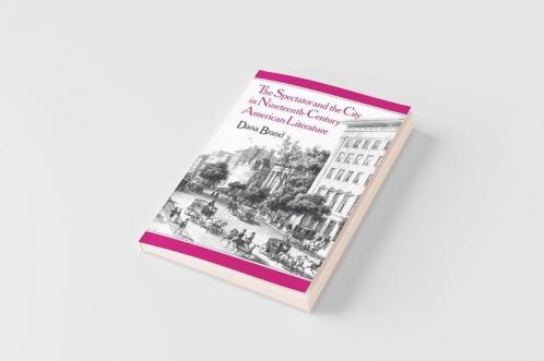 The Spectator and the City in Nineteenth Century American Literature