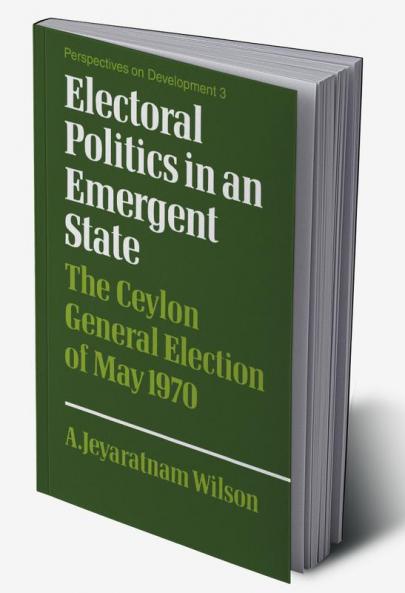 Electoral Politics in an Emergent State