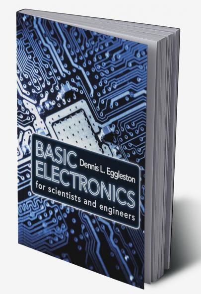 Basic Electronics for Scientists and Engineers