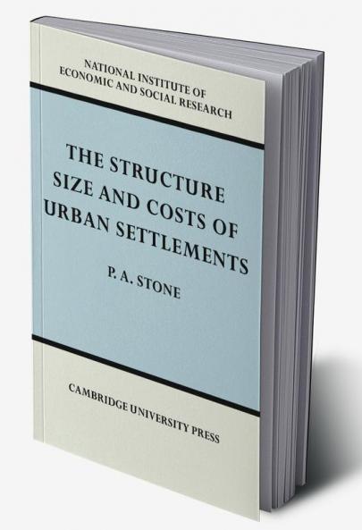 The Structure Size and Costs of Urban Settlements