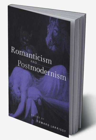 Romanticism and Postmodernism