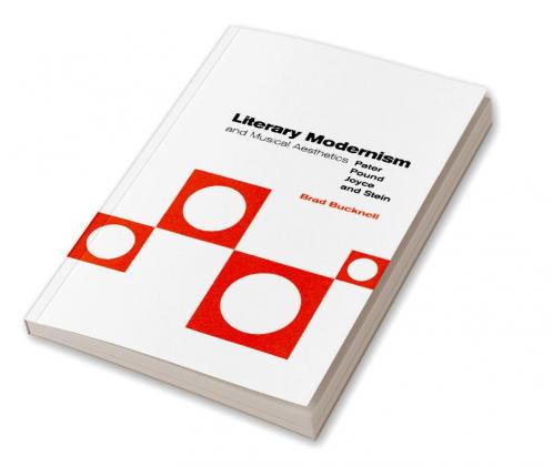 Literary Modernism and Musical Aesthetics