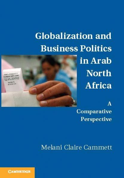 Globalization and Business Politics in Arab North Africa