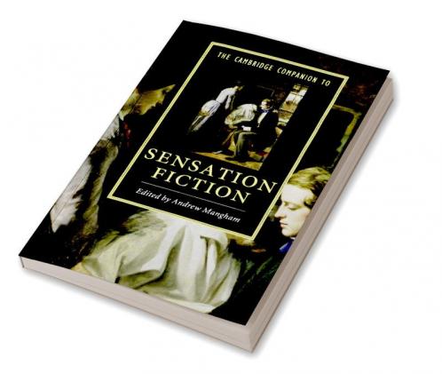 The Cambridge Companion to Sensation Fiction