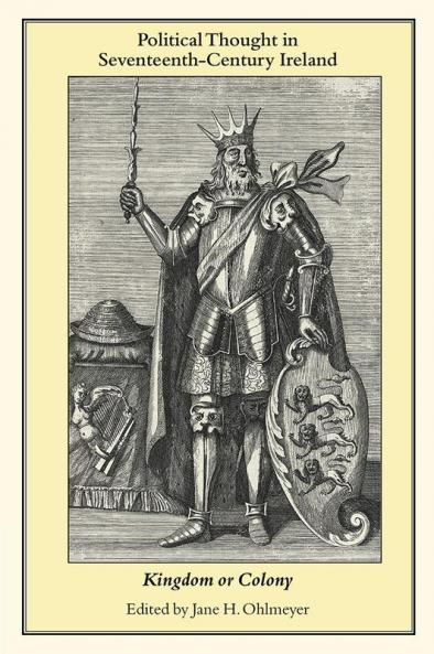Political Thought in Seventeenth-Century Ireland