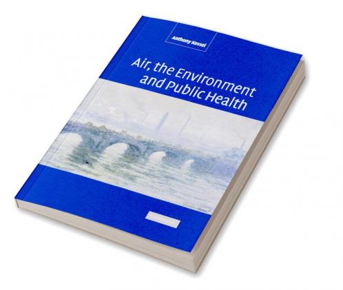Air the Environment and Public Health