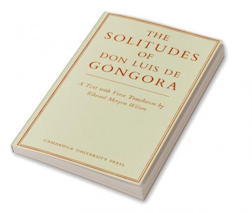 The Solitudes of Don Luis de Gongora