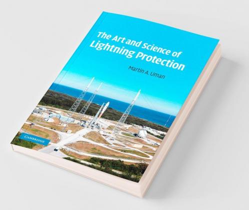 The Art and Science of Lightning Protection