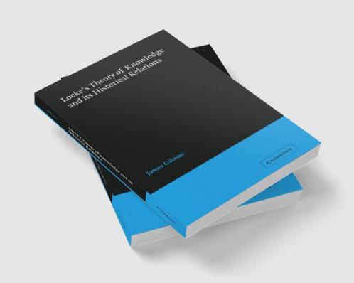 Locke's Theory Knowledge and Its Historical Relations