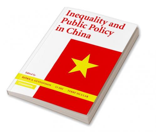 Inequality and Public Policy in China