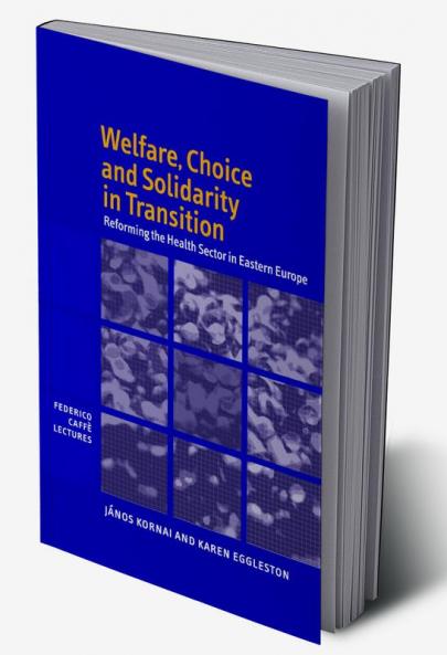 Welfare Choice and Solidarity in Transition