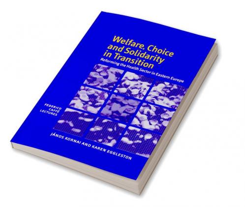 Welfare Choice and Solidarity in Transition